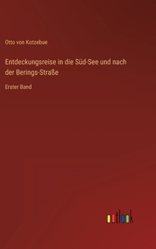 Hardcover Entdeckungsreise in die Süd-See und nach der Berings-Straße: Erster Band [German] Book