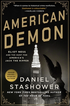 Paperback American Demon: Eliot Ness and the Hunt for America's Jack the Ripper Book