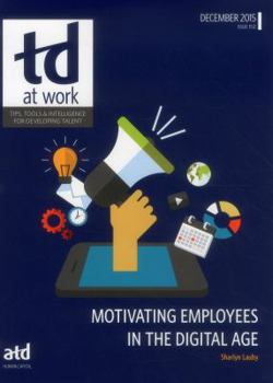 Paperback Motivating Employees in the Digitial Age Book