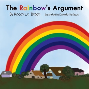 Paperback The Rainbow's Argument Book