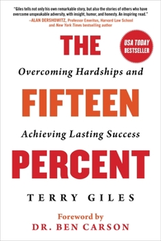 Hardcover The Fifteen Percent: Overcoming Hardships and Achieving Lasting Success Book