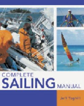 Hardcover Complete Sailing Manual. Jeff Toghill Book