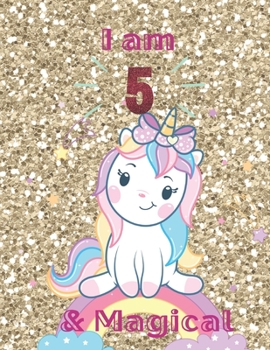 Unicorn SketchBook: I Am 5 & Magical With Unicorn Inside More Space for Sketching and Drawing and Writing Journal for Kids and Girls Marble Size 8.5in x 11in with 110 Pages