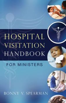 Paperback Hospital Visitation Handbook for Ministers Book