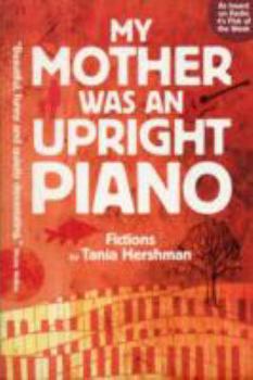 Paperback My Mother Was an Upright Piano Book