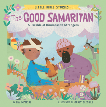 Board book The Good Samaritan: A Parable of Kindness to Strangers Book