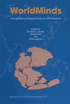 Paperback Worldminds: Geographical Perspectives on 100 Problems: Commemorating the 100th Anniversary of the Association of American Geographers 1904-2004 Book