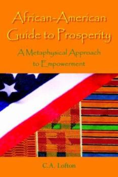 Paperback African-American Guide to Prosperity: A Metaphysical Approach to Empowerment Book