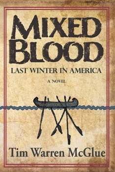 Paperback Mixed Blood: Last Winter in America Book