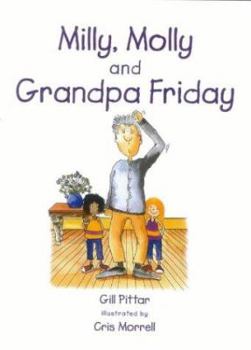 Hardcover Milly, Molly and Grandpa Friday Book