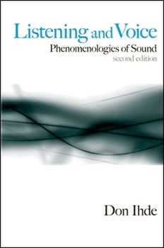 Paperback Listening and Voice: Phenomenologies of Sound, Second Edition Book