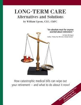 Paperback Long-Term Care Alternatives and Solutions Book