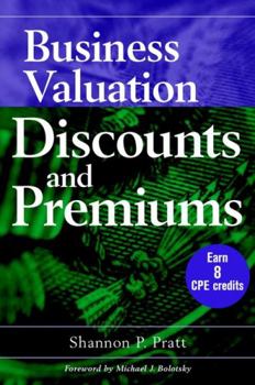 Hardcover Business Valuation Discounts and Premiums Book