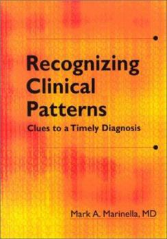 Paperback Recognizing Clinical Patterns: Clues to a Timely Diagnosis Book