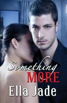 Something More - Book #1 of the Callahan Brothers