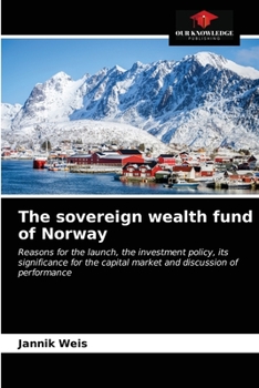 Paperback The sovereign wealth fund of Norway Book