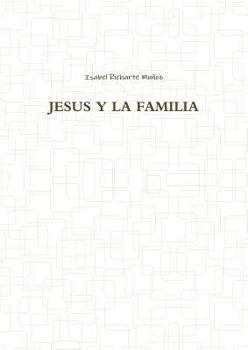 Paperback Jesus Y La Familia [Spanish] Book