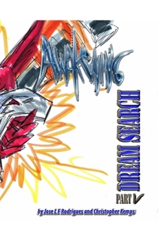 Awakening: Dream Search Part 5