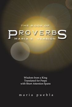 Paperback The Book of Proverbs: Maria's Version Book