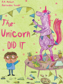 Hardcover The Unicorn Did It Book