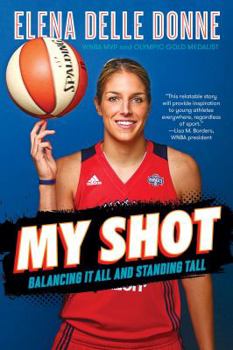 Paperback My Shot: Balancing It All and Standing Tall Book