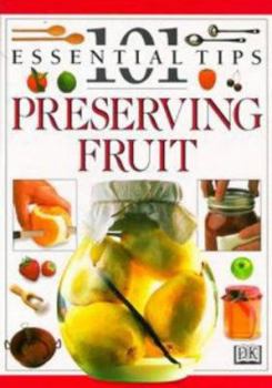 Paperback Preserving Fruit (101 Essential Tips) Book