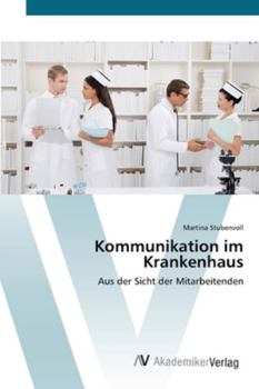 Paperback Kommunikation im Krankenhaus [German] Book