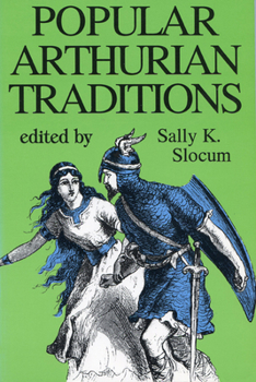 Paperback Popular Arthurian Traditions Book