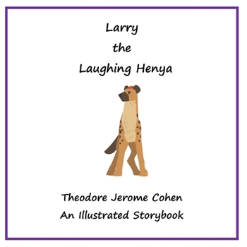 Larry the Laughing Hyena (Stories for the Early Years)