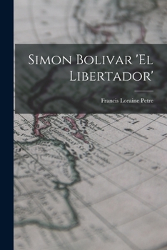 Paperback Simon Bolivar 'El Libertador' Book