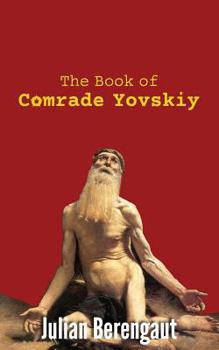 Paperback The Book of Comrade Yovskiy Book