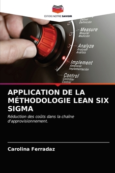 Paperback Application de la Méthodologie Lean Six SIGMA [French] Book