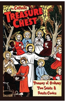 Paperback The Catholic Treasure Chest Comic Book Treasury of Saints - Ordinary Time Comics Book