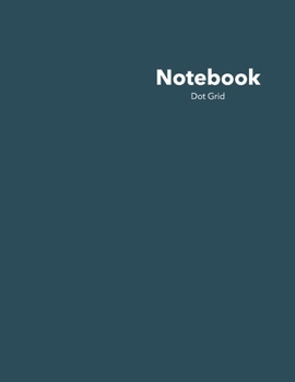 Dot Grid Notebook: Stylish Nocturne Blue Notebook, 120 Dotted Pages 8.5 x 11 inches Large Journal - Softcover Color Trends Collection