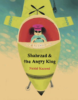 Hardcover Shahrzad and the Angry King Book