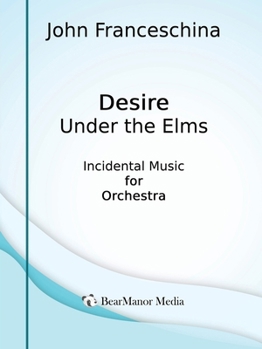 Paperback Desire Under the Elms - Incidental Music for Orchestra Book