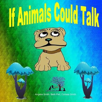 Paperback If Animals Could Talk Book