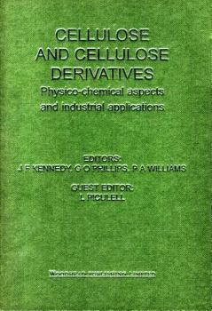 Hardcover Cellulose and Cellulose Derivatives: Cellucon '93 Proceedings: Physico-Chemical Aspects and Industrial Applications Book