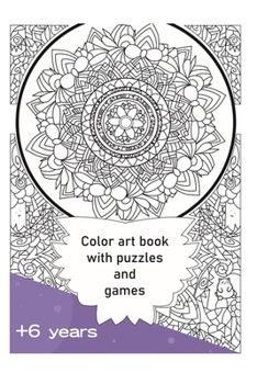 Paperback Color Book with Puzzles: A Creative Adventure for Kids Book
