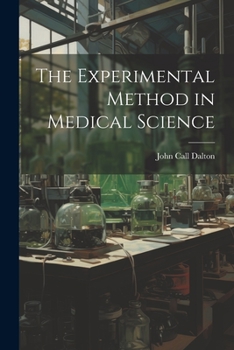 Paperback The Experimental Method in Medical Science Book