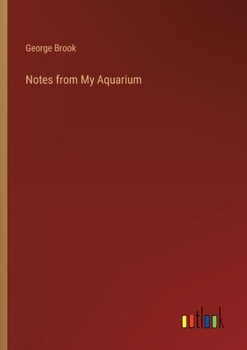 Paperback Notes from My Aquarium Book