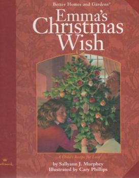 Hardcover Emma's Christmas Wish A Child's Recipe for Love Book