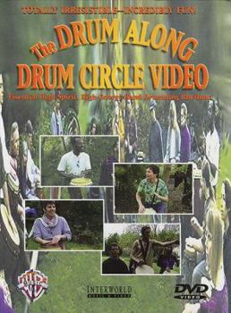 DVD The Drum Along Drum Circle Video: Essential High-Spirit, High-Energy Hand Drumming Rhythms, DVD Book