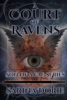 A Court of Ravens: General Errol of the Raven Court Royal Guard - Book #4 of the Son of a Fae