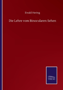 Paperback Die Lehre vom Binocularen Sehen [German] Book