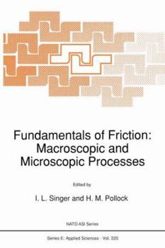 Paperback Fundamentals of Friction: Macroscopic and Microscopic Processes Book