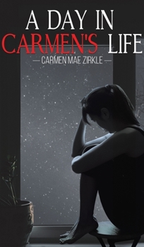 Hardcover A Day in Carmen's Life Book