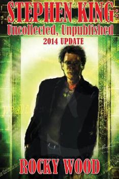 Paperback Stephen King: Uncollected, Unpublished - 2014 Update Book