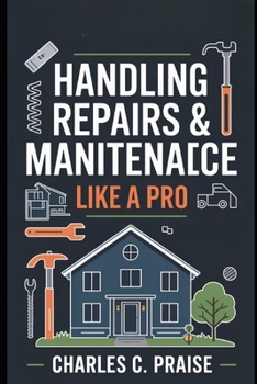 Paperback Handling Repairs & Maintenance Like a Pro Book