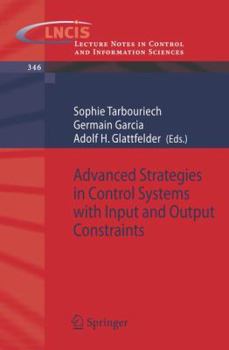 Paperback Advanced Strategies in Control Systems with Input and Output Constraints Book